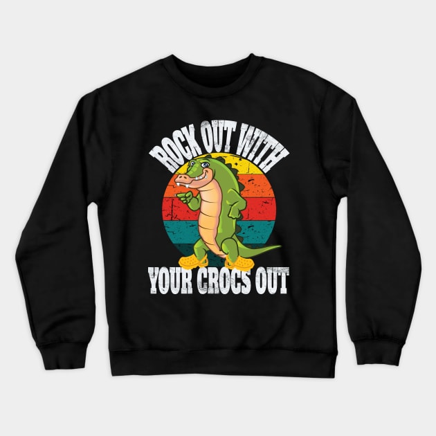 Funny Retro Rocks Out With Your Crocs Out Vintage Crewneck Sweatshirt by Envision Styles